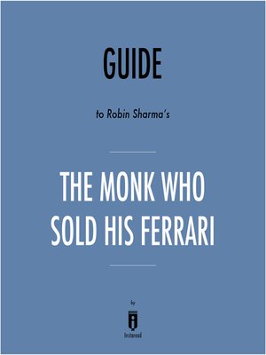 cover image of Guide to Robin Sharma's The Monk Who Sold His Ferrari by Instaread